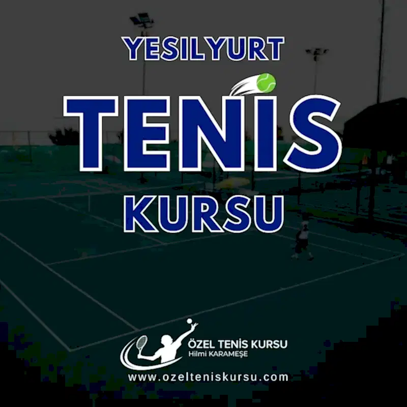 yesilyurt tenis kursu